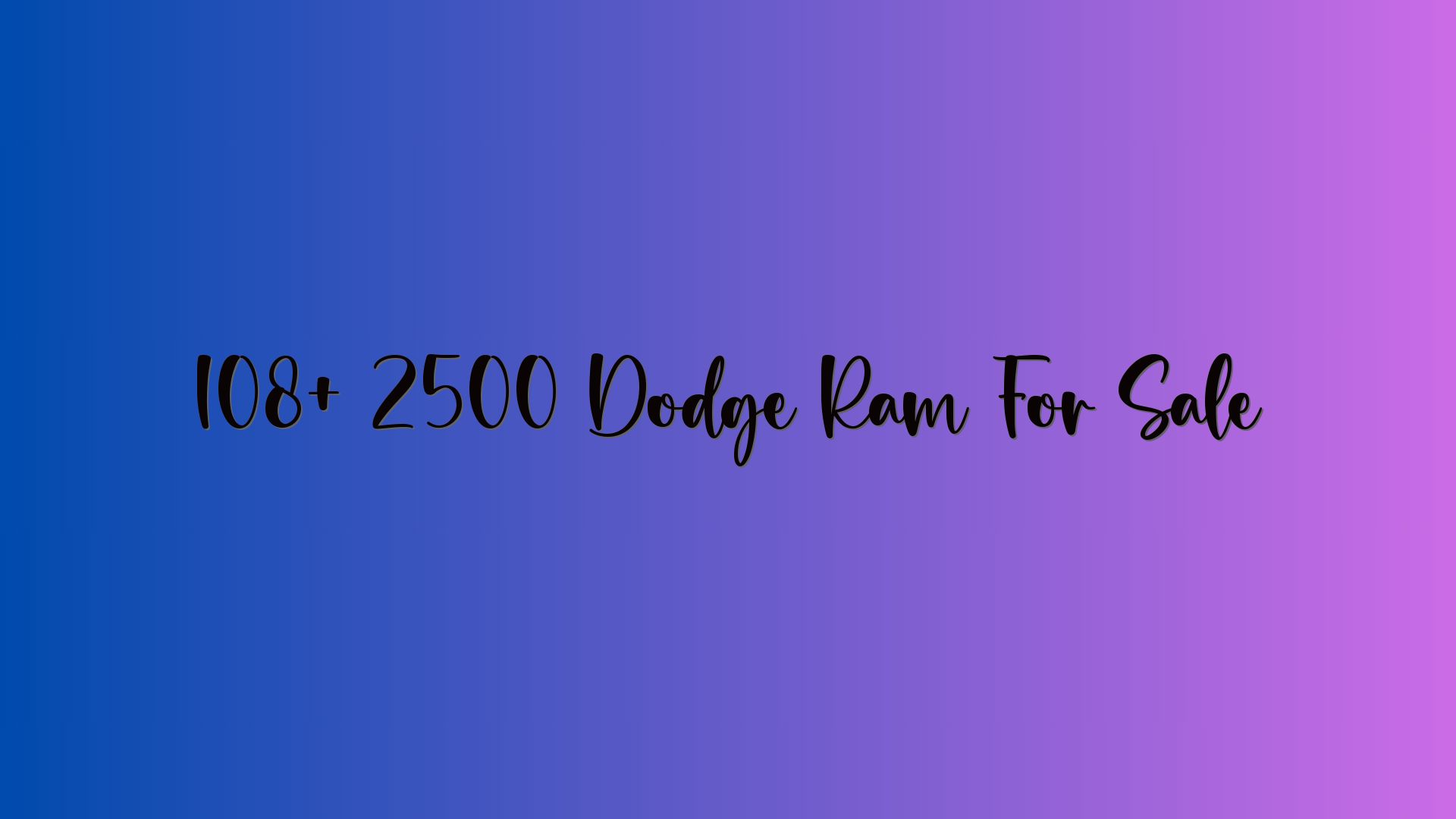 108+ 2500 Dodge Ram For Sale