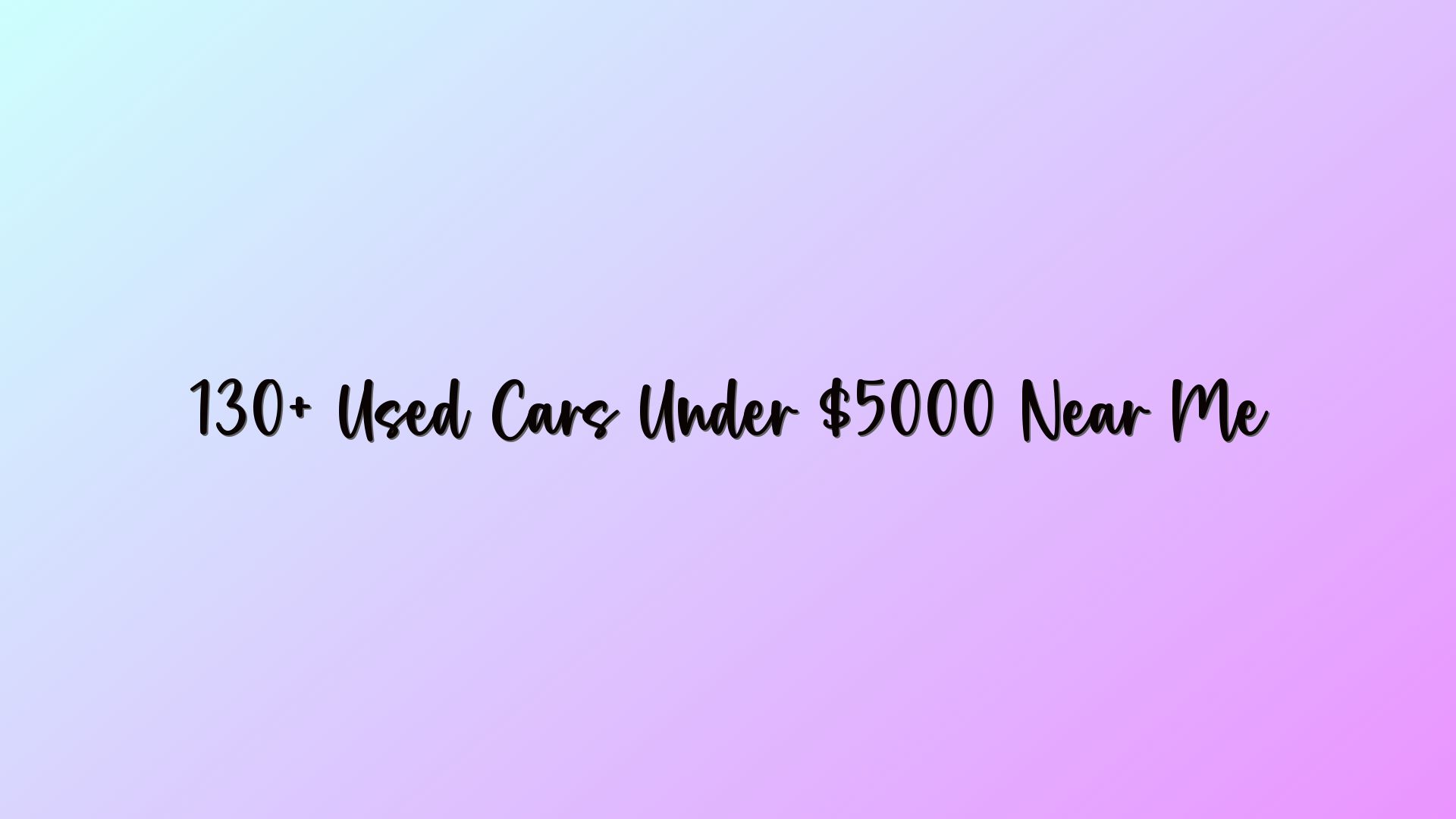 130+ Used Cars Under $5000 Near Me
