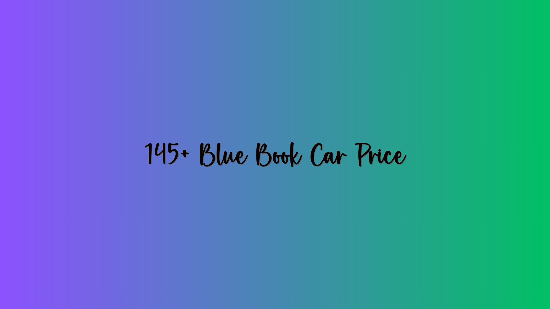 145+ Blue Book Car Price