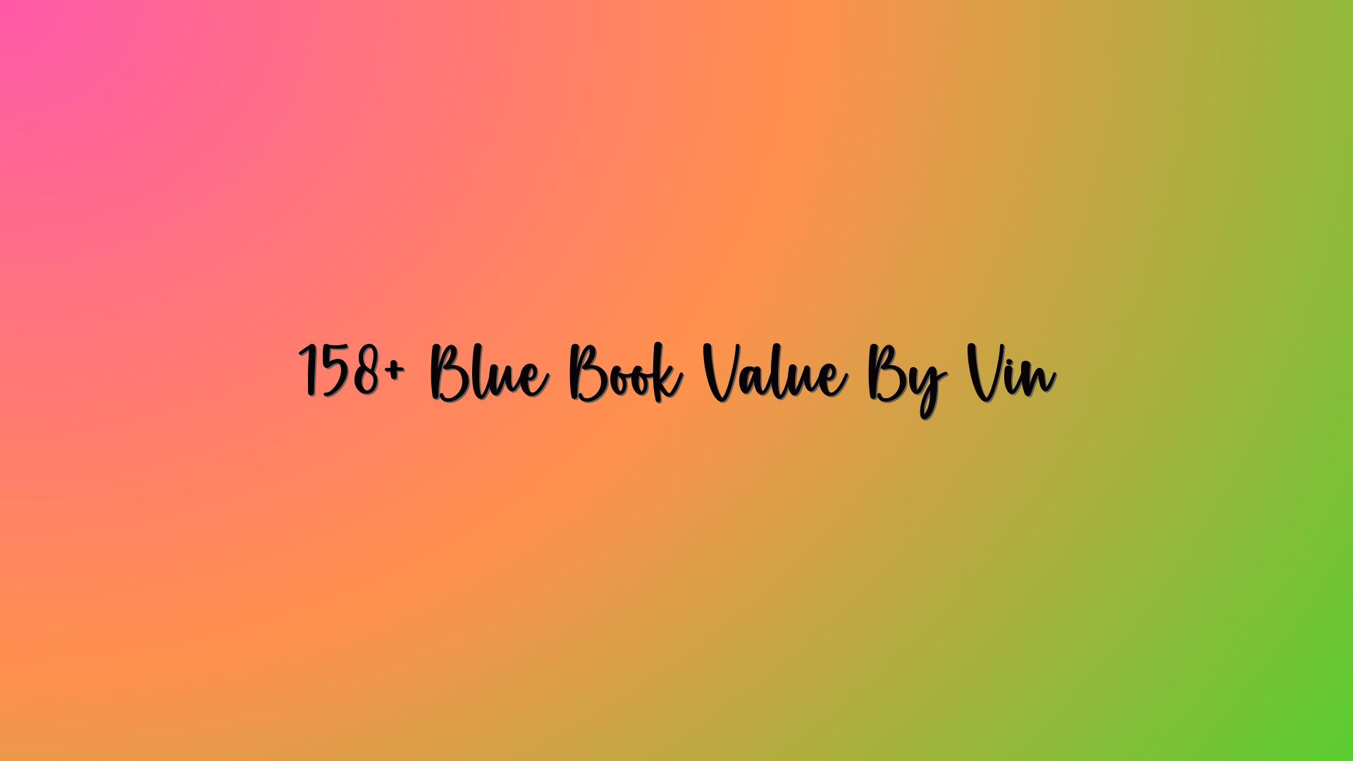 158+ Blue Book Value By Vin