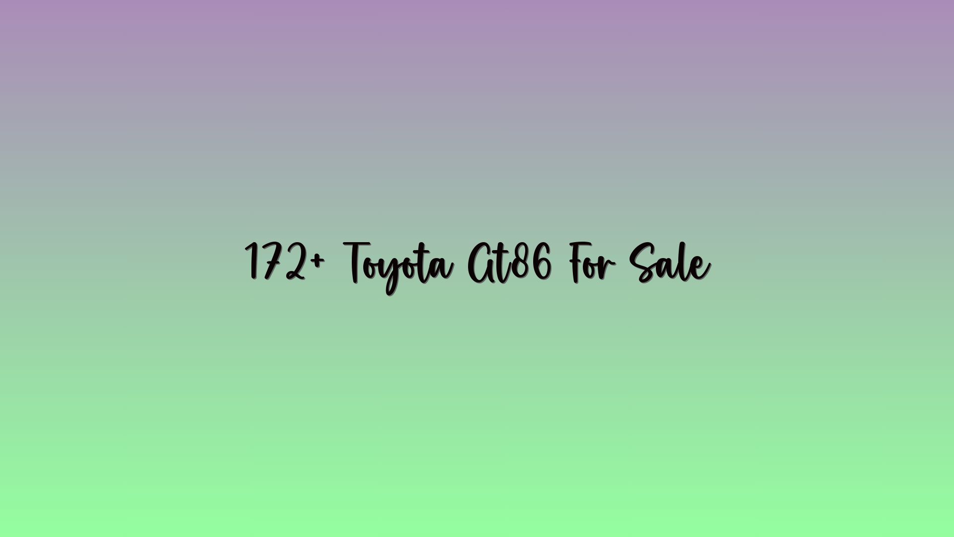 172+ Toyota Gt86 For Sale