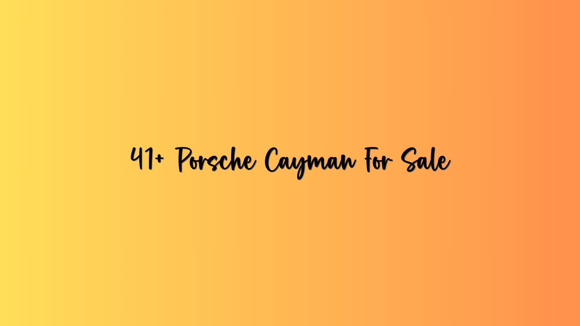 41+ Porsche Cayman For Sale