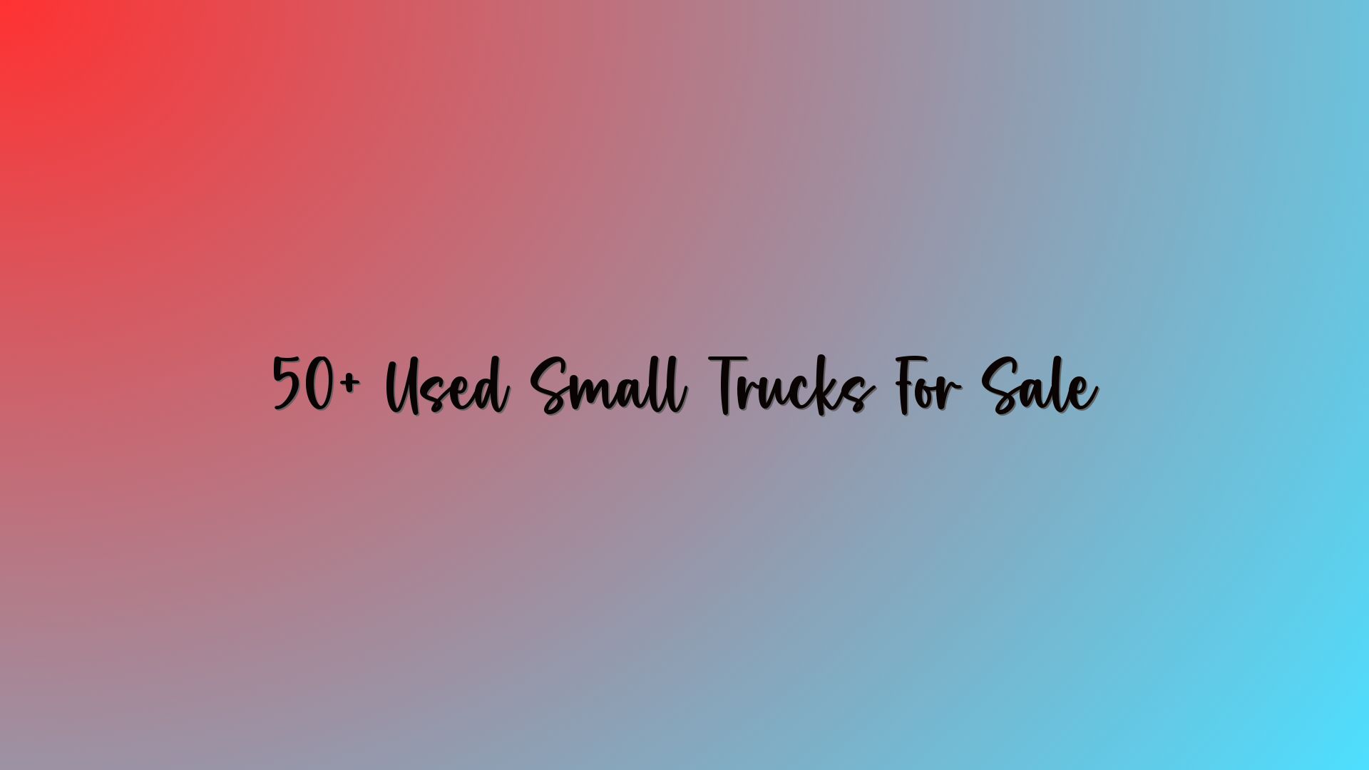 50+ Used Small Trucks For Sale