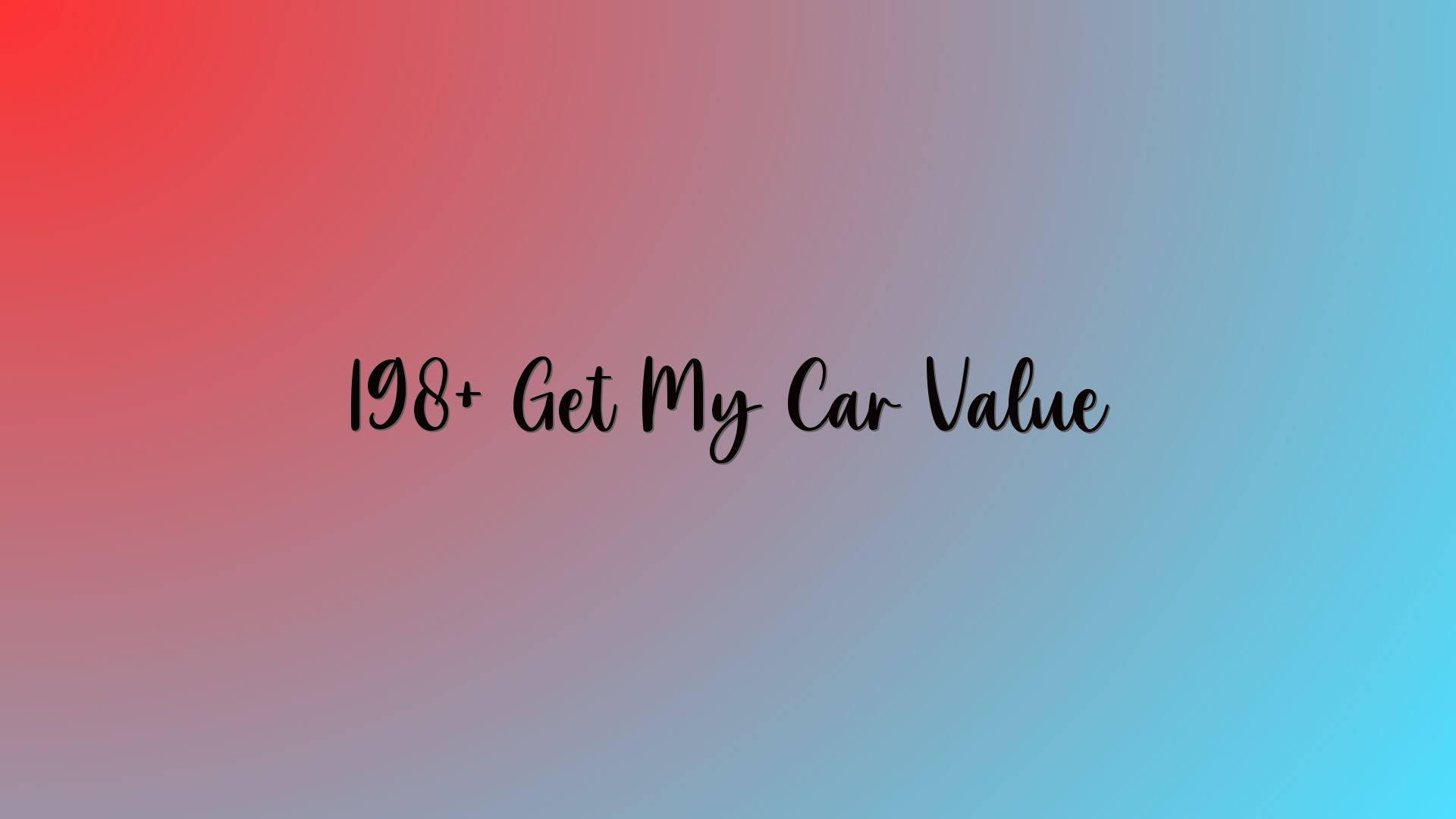 198+ Get My Car Value