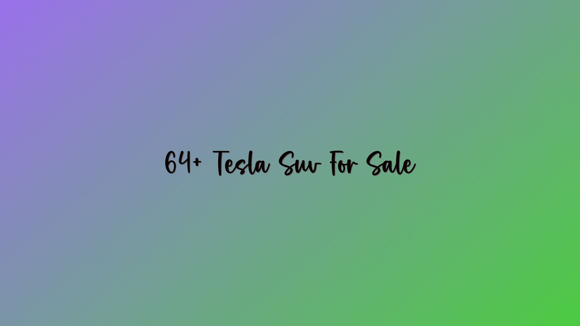 64+ Tesla Suv For Sale