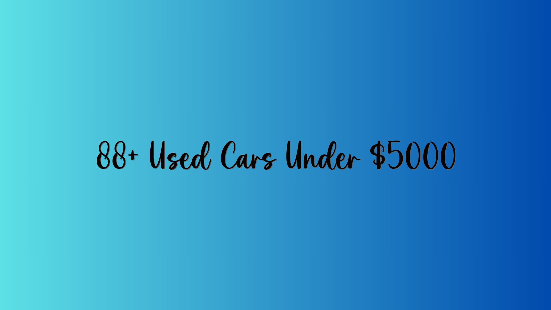 88+ Used Cars Under $5000