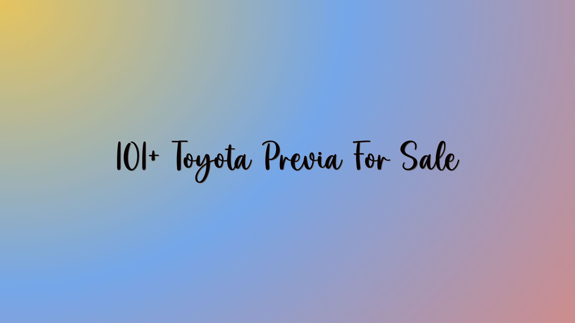 101+ Toyota Previa For Sale