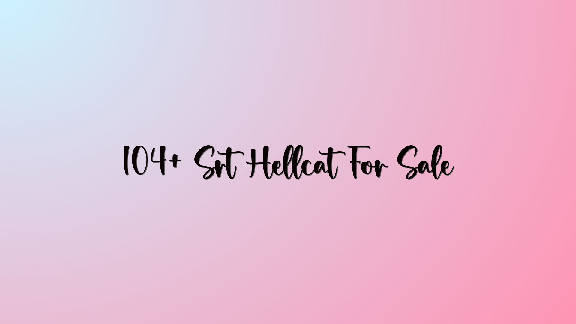 104+ Srt Hellcat For Sale