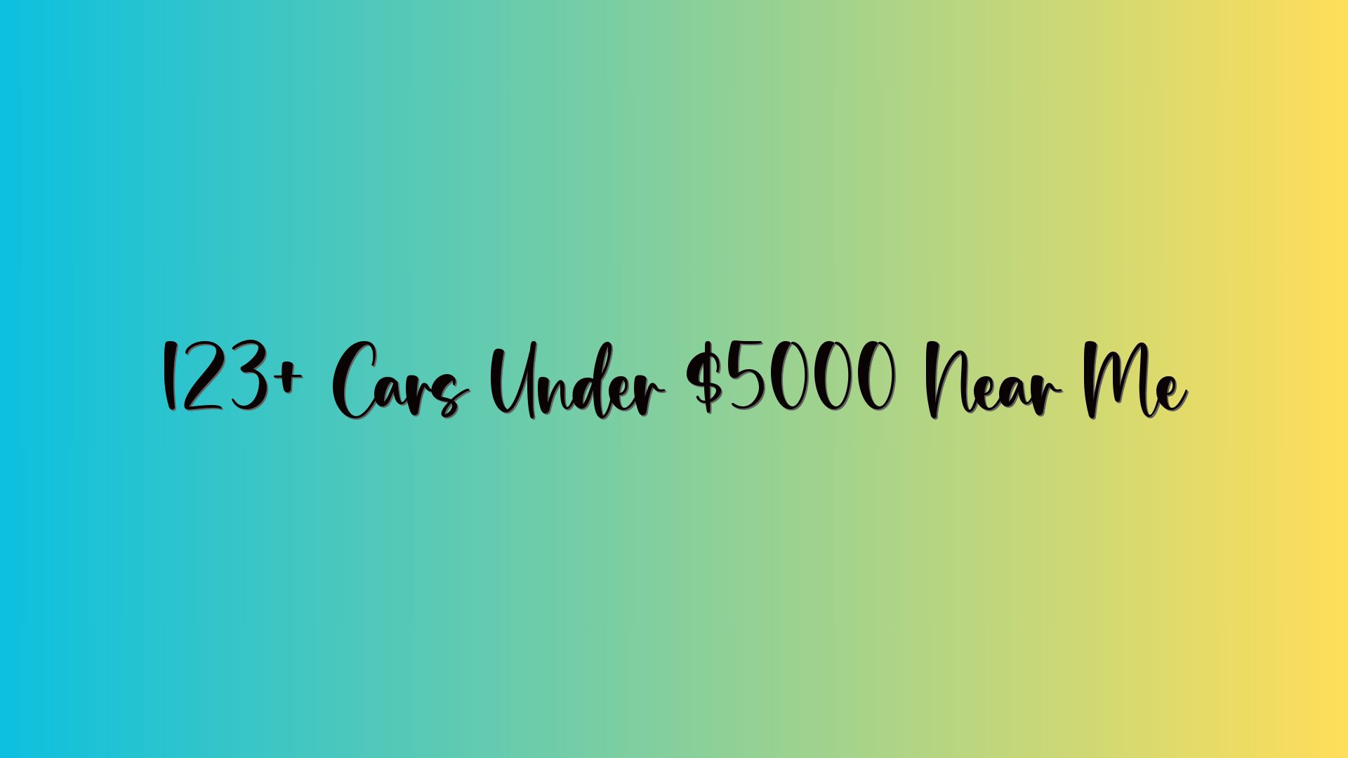 123+ Cars Under $5000 Near Me