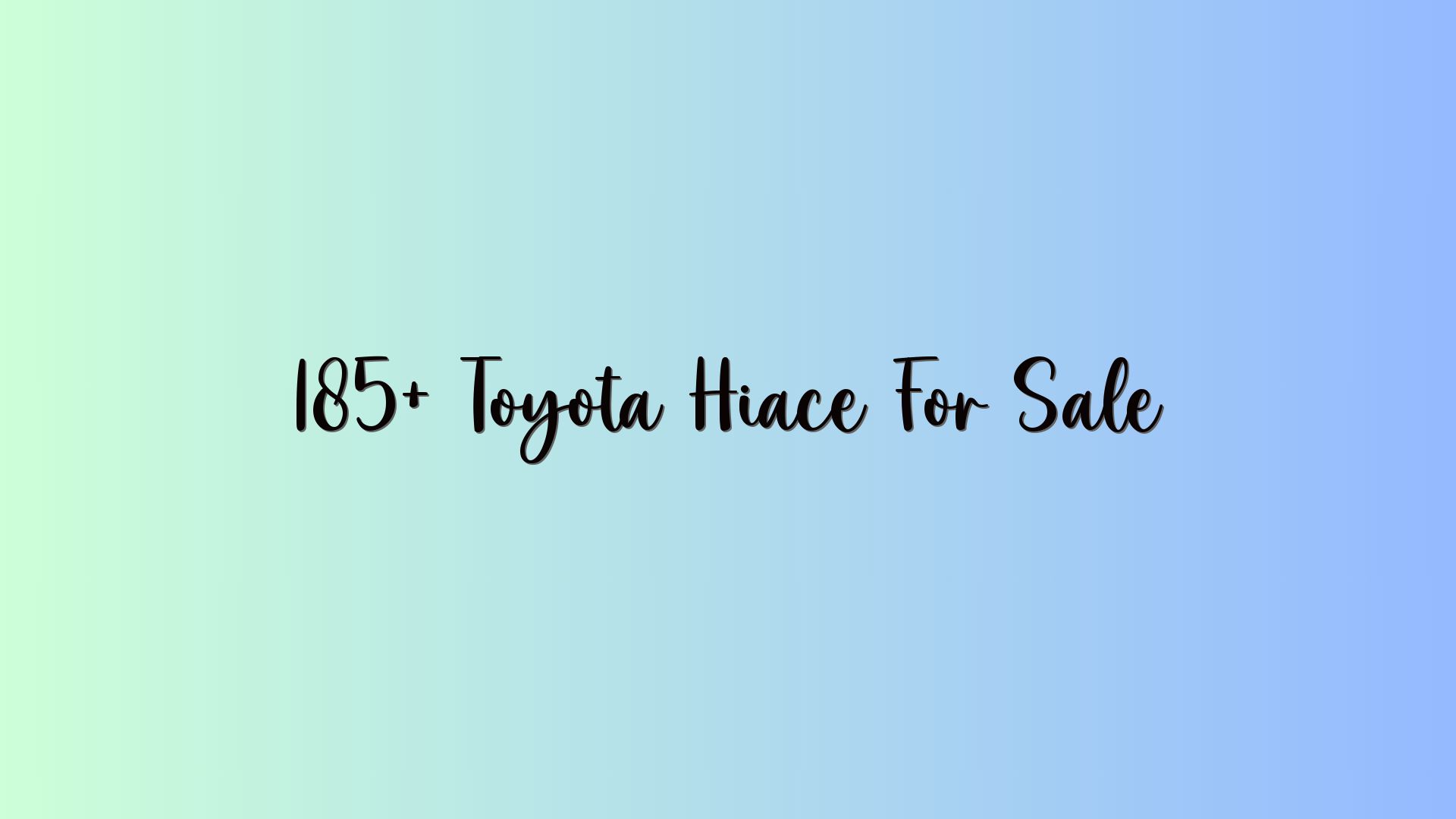 185+ Toyota Hiace For Sale