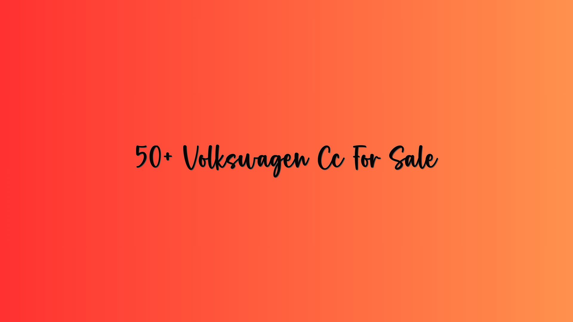 50+ Volkswagen Cc For Sale