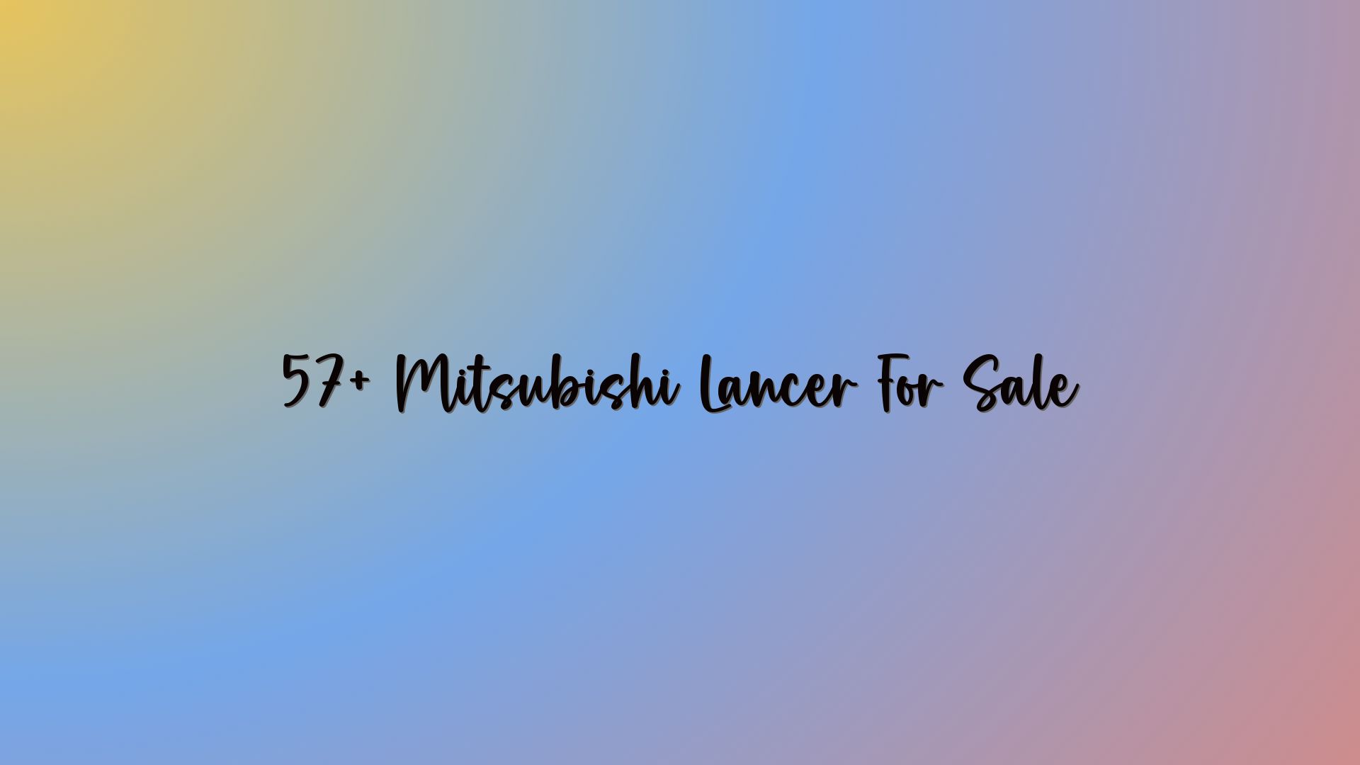 57+ Mitsubishi Lancer For Sale