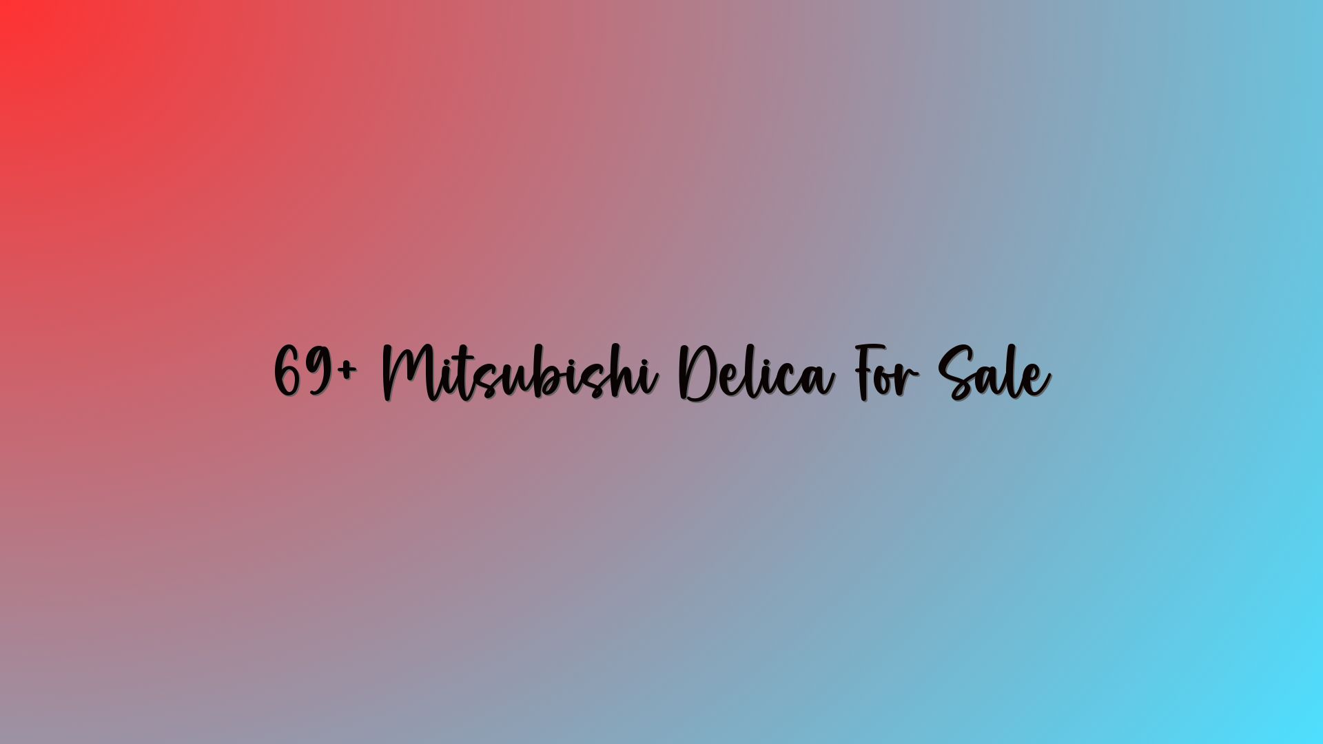 69+ Mitsubishi Delica For Sale