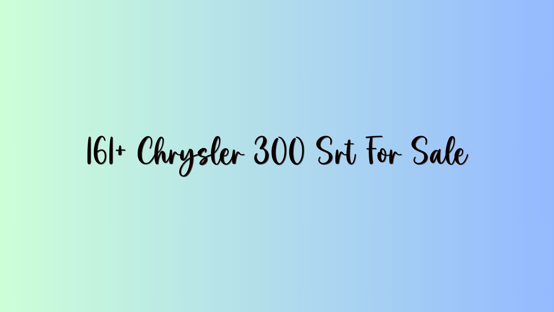 161+ Chrysler 300 Srt For Sale