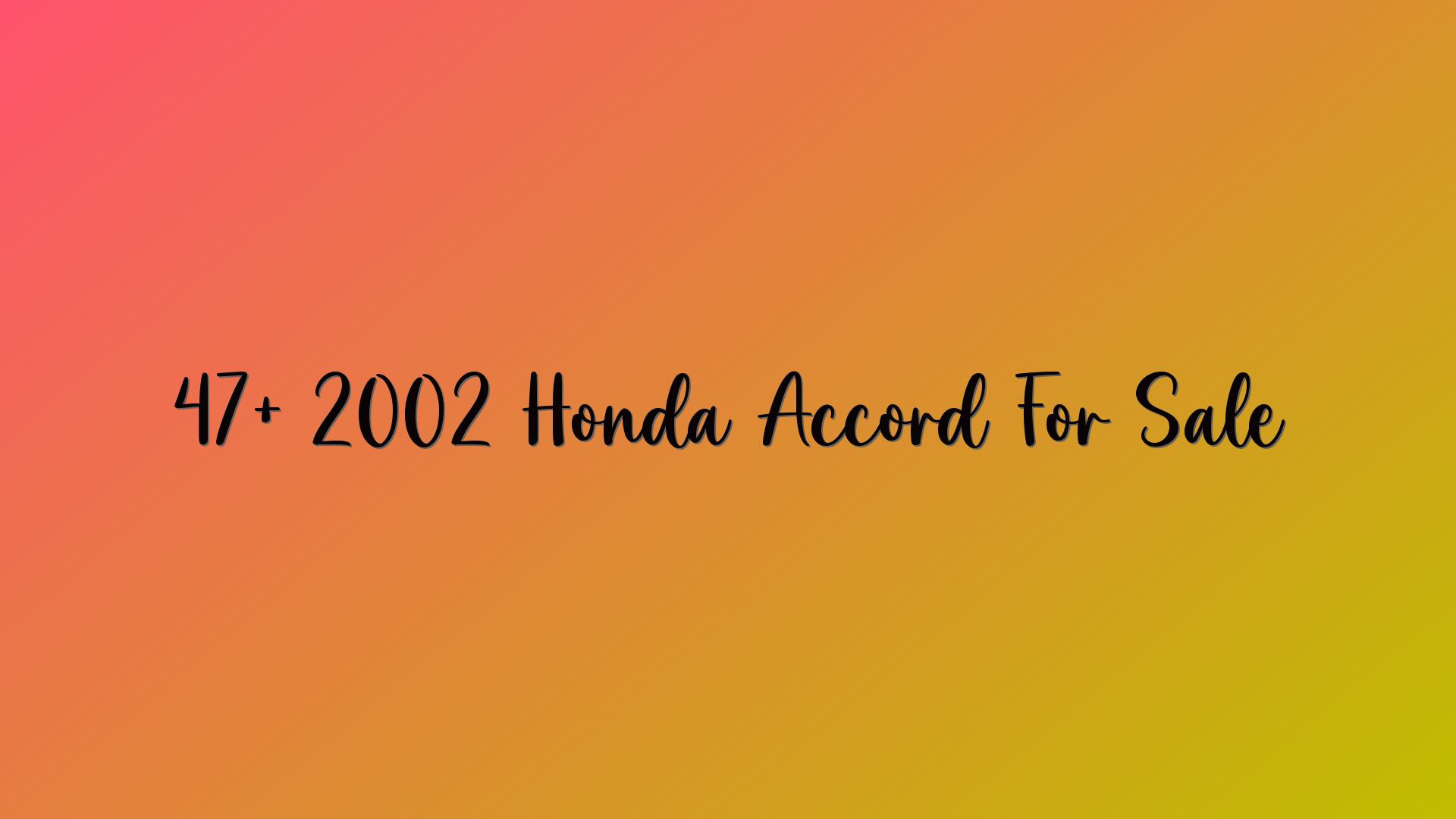 47+ 2002 Honda Accord For Sale
