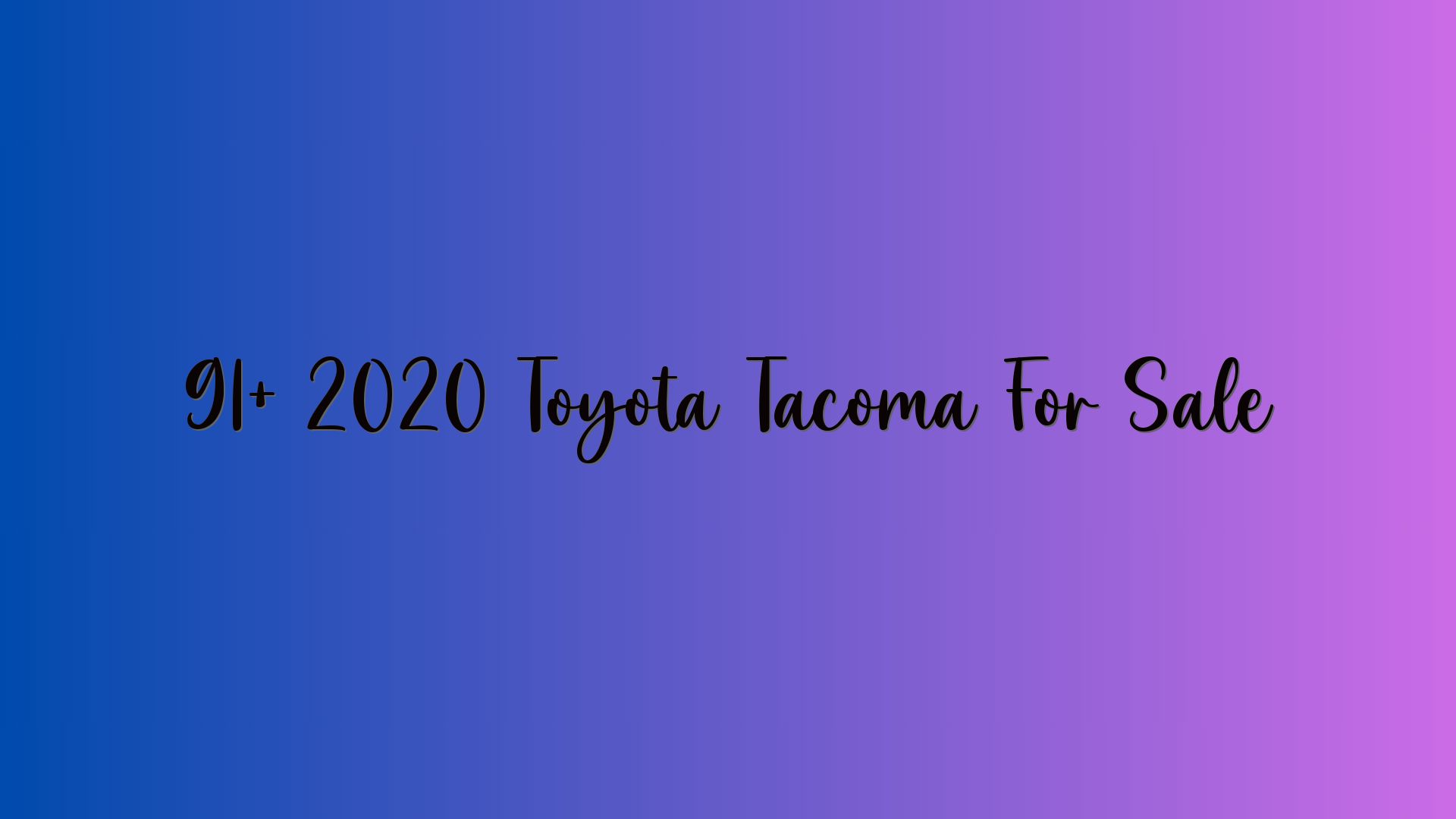 91+ 2020 Toyota Tacoma For Sale