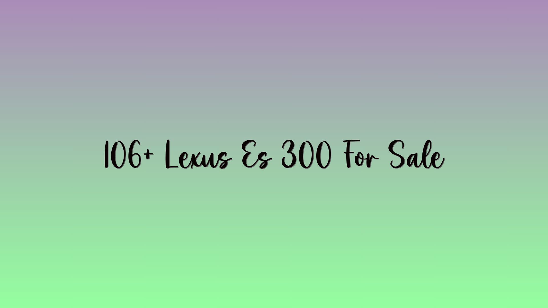 106+ Lexus Es 300 For Sale