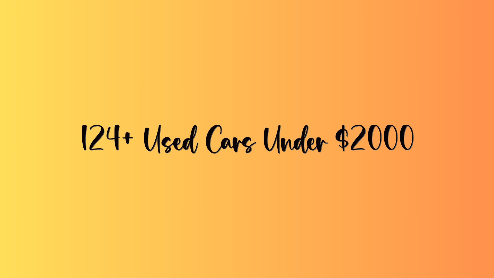 124+ Used Cars Under $2000