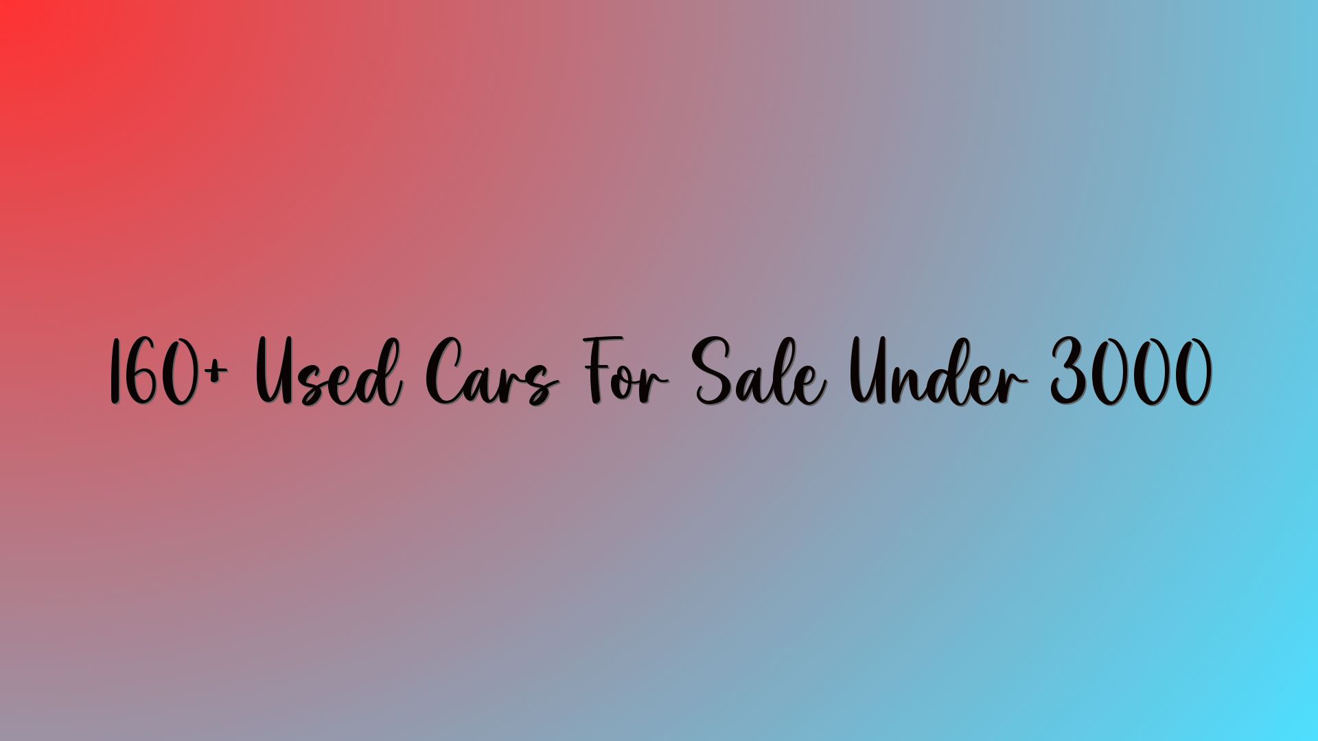 160+ Used Cars For Sale Under 3000