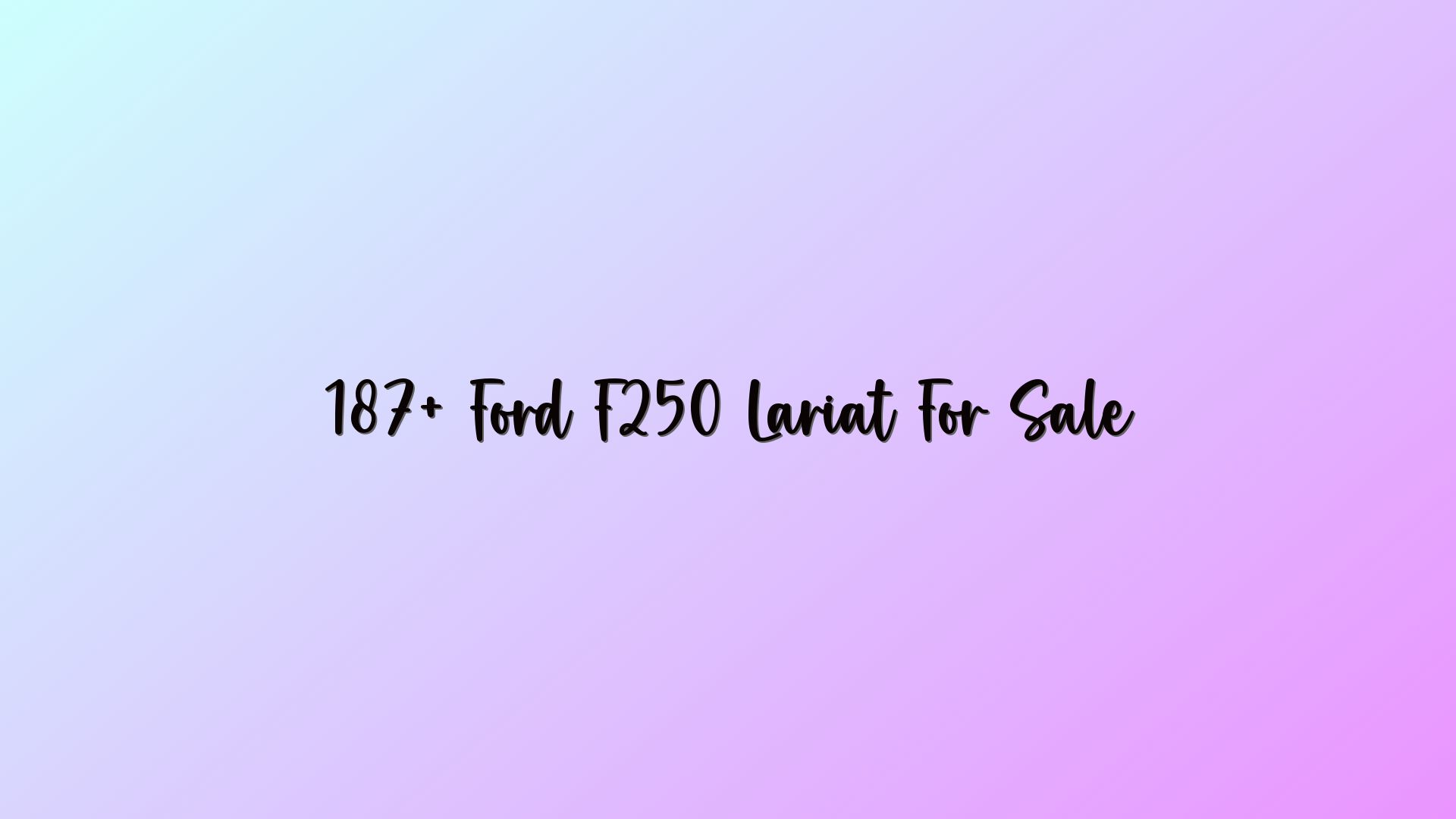 187+ Ford F250 Lariat For Sale