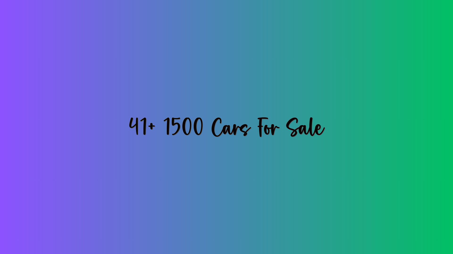 41+ 1500 Cars For Sale
