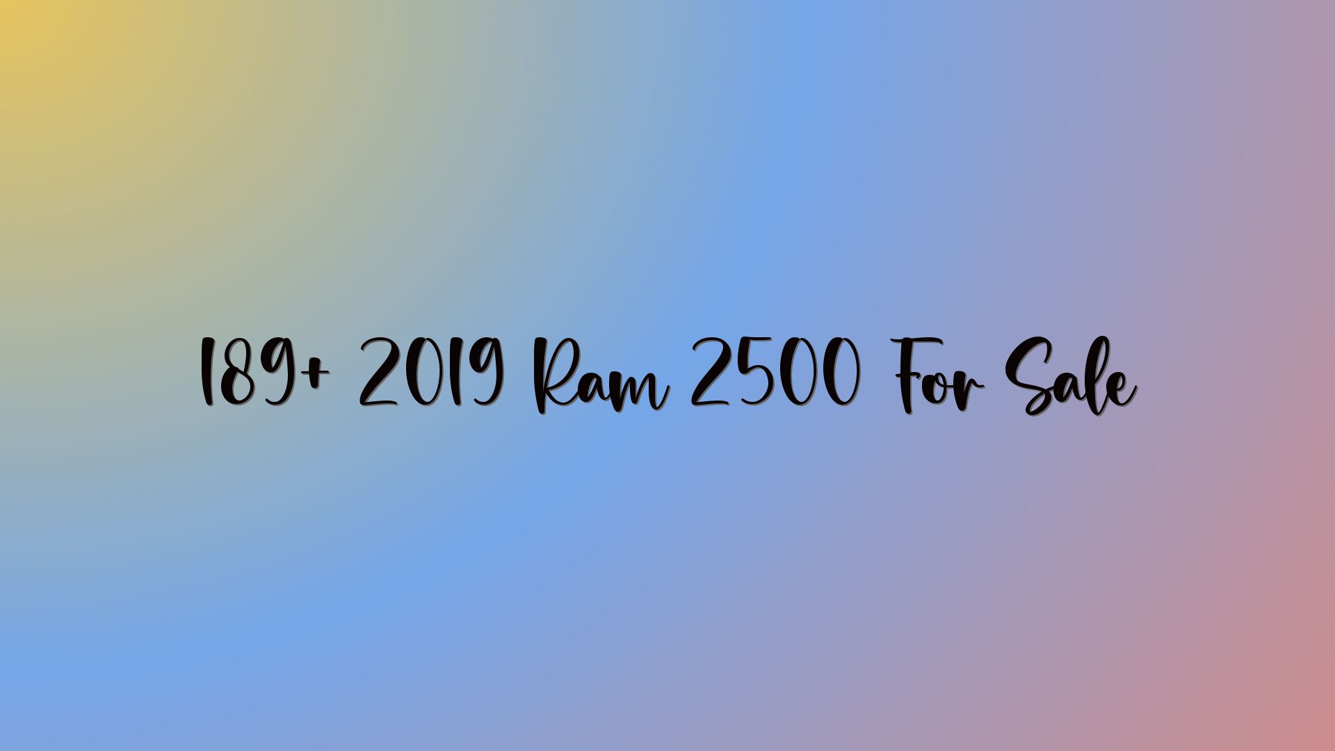 189+ 2019 Ram 2500 For Sale