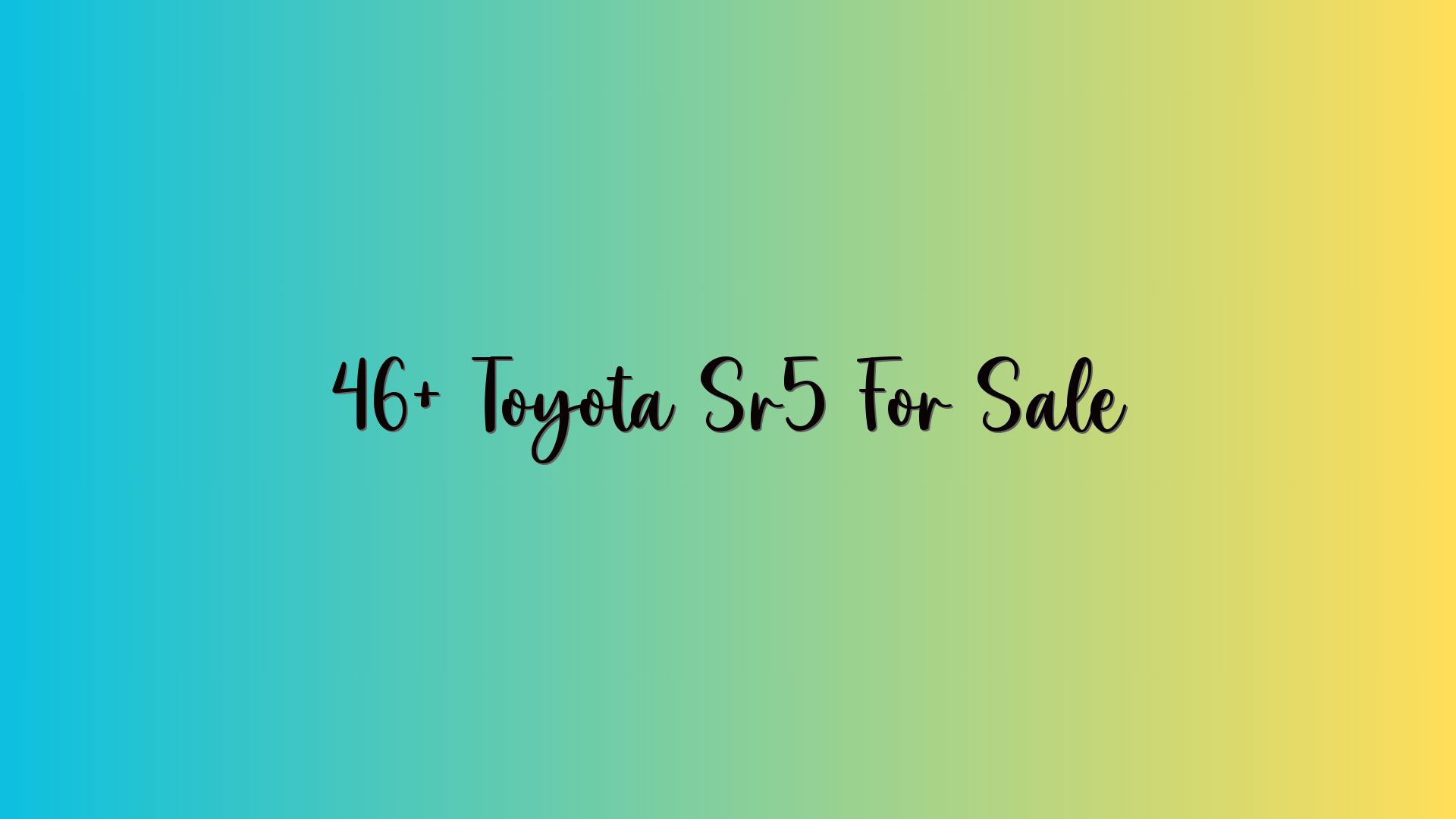 46+ Toyota Sr5 For Sale