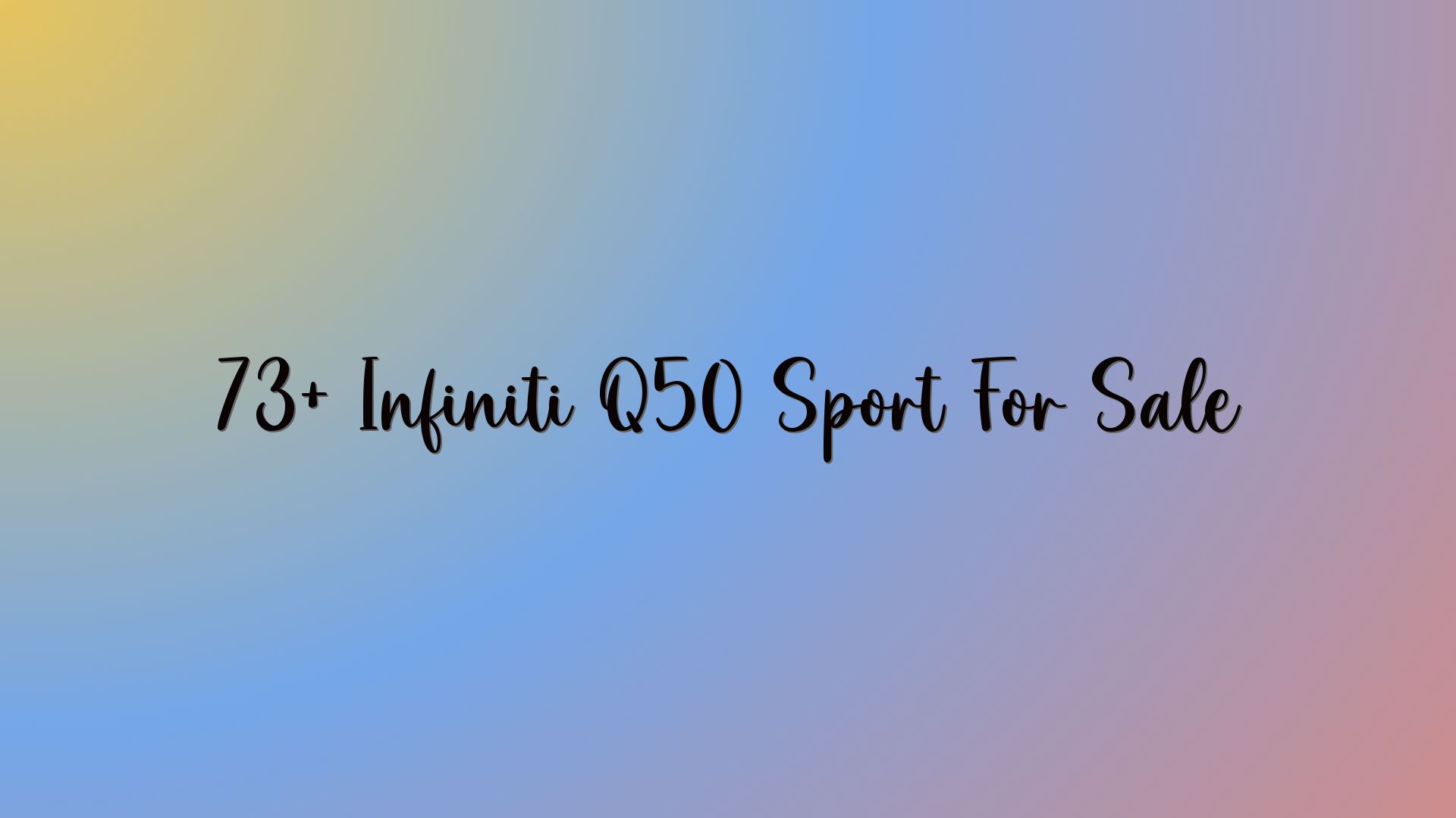 73+ Infiniti Q50 Sport For Sale